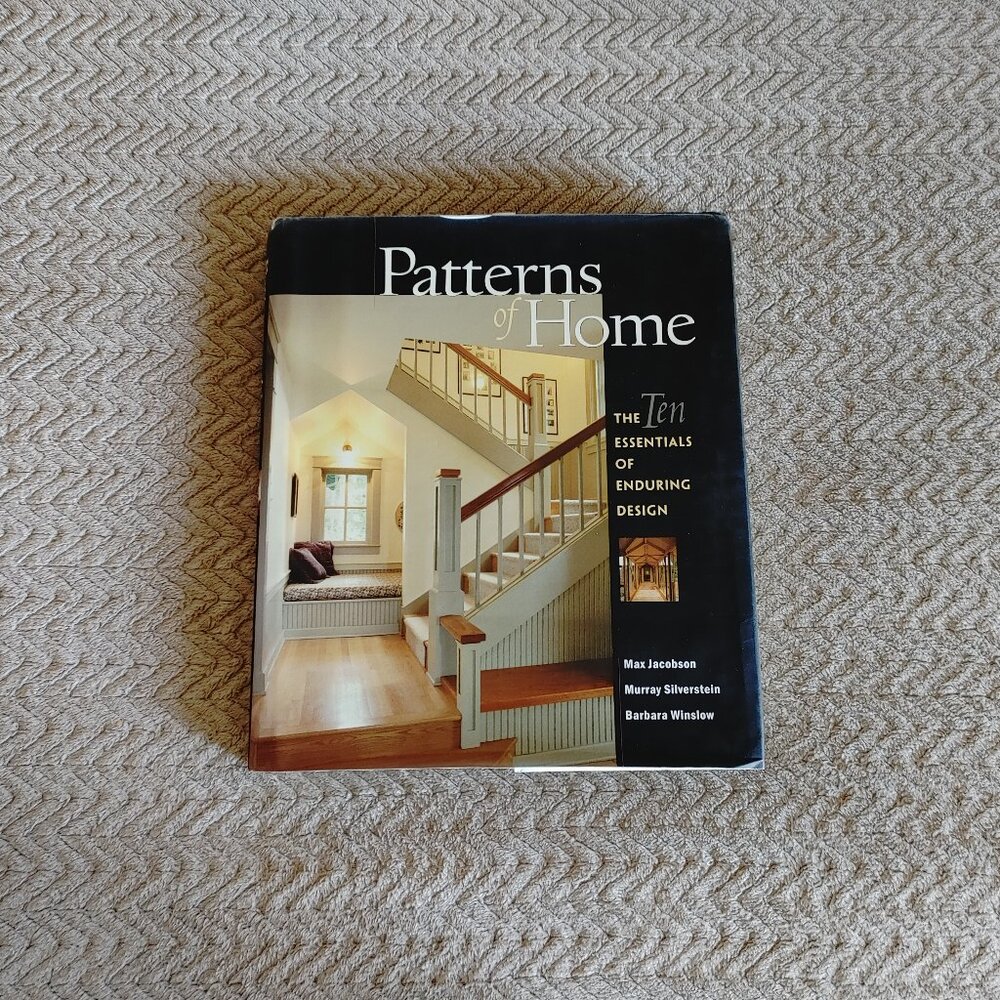 Patterns of Home The ten Essentials of enduring Design Book